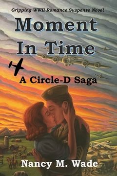 portada Moment in Time: A Circle-D Saga (en Inglés)