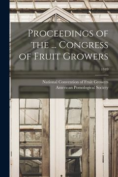 portada Proceedings of the ... Congress of Fruit Growers; 1849 (in English)