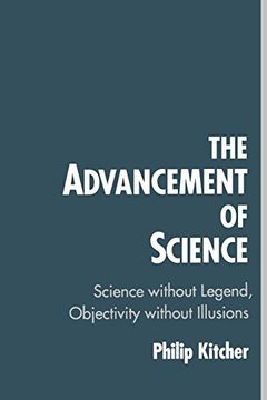 portada The Advancement of Science: Science Without Legend, Objectivity Without Illusions 