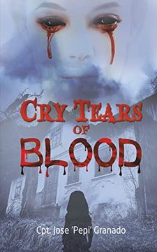 portada Cry Tears of Blood (in English)