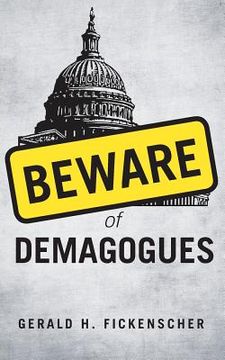portada Beware of Demagogues (en Inglés)