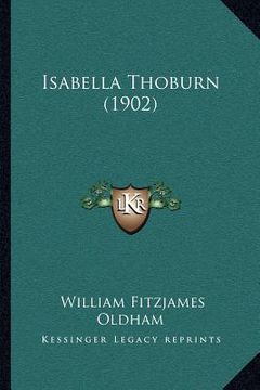 portada isabella thoburn (1902) (en Inglés)
