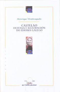 portada Castelao Defensa e Ilustracion do Idioma Galego (in Galician)