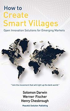portada How to Create Smart Villages: Open Innovation Solutions for Emerging Markets (en Inglés)