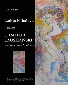 portada Dimitur Taushanski. Paintings and Sculpture. (en Inglés)