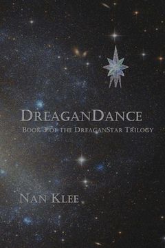 portada DreaganDance: Book 3 of the DreaganStar Saga (en Inglés)