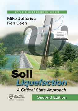 portada Soil Liquefaction: A Critical State Approach, Second Edition (en Inglés)