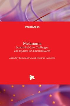 portada Melanoma - Standard of Care, Challenges, and Updates in Clinical Research (en Inglés)