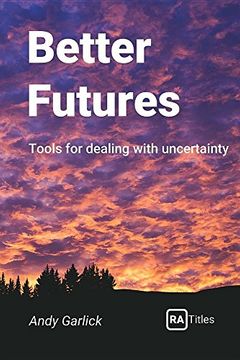 portada Better Futures: Tools for dealing with uncertainty