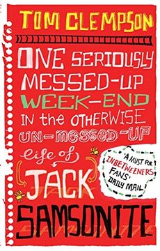 portada One Seriously Messed-Up Weekend: In the Otherwise Un-Messed-Up Life of Jack Samsonite