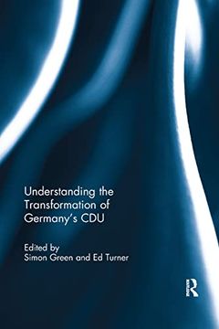 portada Understanding the Transformation of Germany's Cdu (en Inglés)