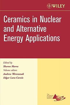 portada ceramics in nuclear and alternative energy applications, ceramic engineering and science proceedings, cocoa beach, volume 27, issue 5