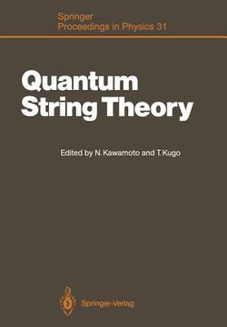 portada quantum string theory: proceedings of the second yukawa memorial symposium, nishinomiya, japan, october 23 24, 1987