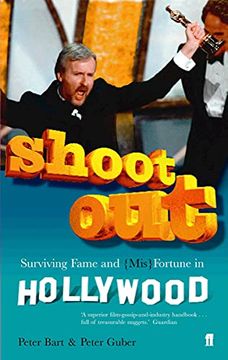 portada Shoot out: Surviving Fame and (Mis)Fortune in Hollywood (en Inglés)