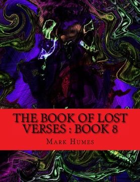 portada The Book Of Lost Verses: Book 8: Volume 8