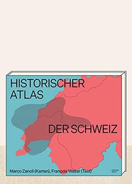 portada Historischer Atlas der Schweiz (en Alemán)