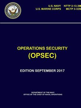portada Operations Security (OPSEC) - NTTP 3-13.3M, MCTP 3-32B (en Inglés)
