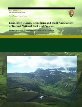 portada Landcover Classes, Ecoregions and Plant Associations of Katmai National Park and Preserve (in English)