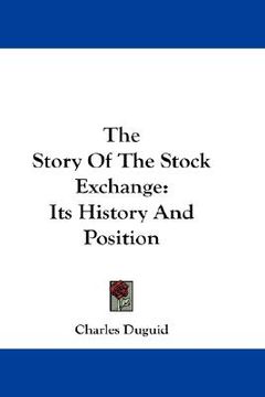 portada the story of the stock exchange: its history and position (en Inglés)