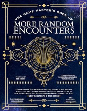 portada The Game Master's Book of More Random Encounters: A Collection of Reality-Shifting Taverns, Temples, Tombs, Labs, Lairs, Extraplanar and Even Extrapla (en Inglés)
