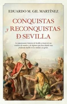 portada Conquistas y Reconquistas de Sevilla