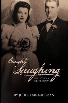portada Caught Laughing: The Esther and Bernie Story (in English)