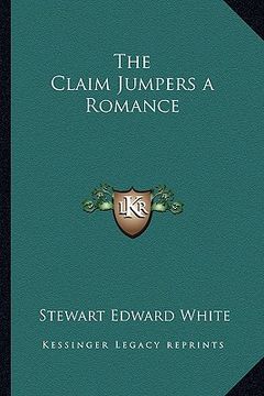 portada the claim jumpers a romance (en Inglés)