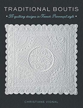portada Traditional Boutis: 25 Quilting Designs in French Provençal Style (en Inglés)