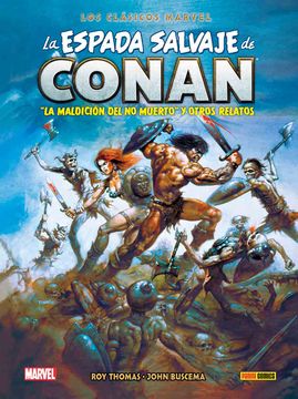 portada La Espada Salvaje de Conan. Los Clásicos de Marvel / Vol. 2