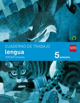 portada Savia, Lengua, 5 Educación Primaria. 3 Trimestre. Cuaderno (in Spanish)