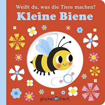 portada Glücksfisch: Weißt du, was die Tiere Machen? Kleine Biene (en Alemán)