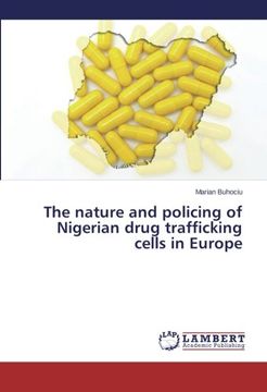 portada The nature and policing of Nigerian drug trafficking cells in Europe