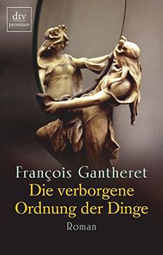 portada Die Verborgene Ordnung der Dinge: Roman (en Alemán)