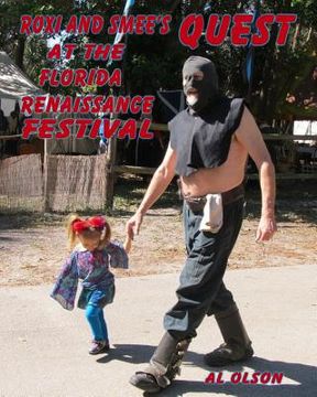 portada Roxi and Smee's Quest: At The Florida Renaissance Festival (in English)