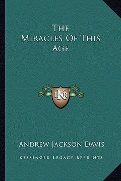 portada the miracles of this age (in English)