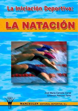 portada La Iniciación Deportiva: La Natación (in Spanish)