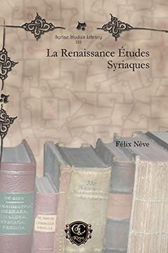 portada La Renaissance Études Syriaques (Syriac Studies Library)