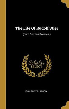portada The Life of Rudolf Stier: (From German Sources. ) (en Inglés)