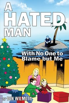 portada A Hated Man: With No One to Blame but Me (en Inglés)