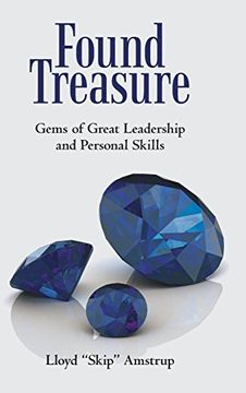 portada Found Treasure: Gems of Great Leadership and Personal Skills (en Inglés)