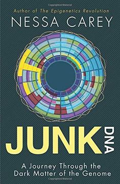 portada Junk Dna: A Journey Through the Dark Matter of the Genome (en Inglés)