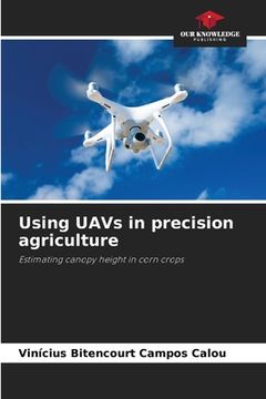portada Using UAVs in precision agriculture (en Inglés)