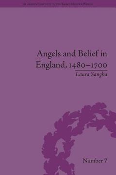 portada angels and belief in england, 1480-1700 (in English)