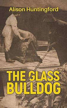 portada The Glass Bulldog (en Inglés)