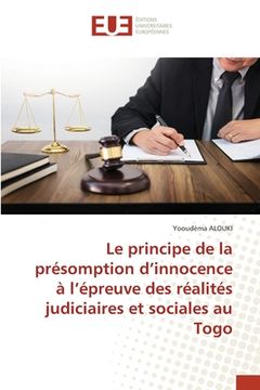 portada Le principe de la présomption d'innocence à l'épreuve des réalités judiciaires et sociales au Togo (en Francés)