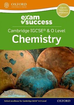 portada Cambridge Igcse and o Level Chemistry. Exam Success. Per le Scuole Superiori. Con Espansione Online (Cambridge Igcse® & o Level Chemistry) (in English)