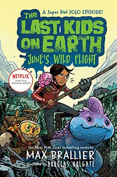 portada The Last Kids on Earth: June'S Wild Flight (en Inglés)