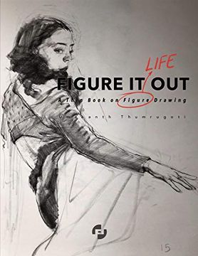 portada Figure it Out: A Thin Book on Figure Drawing (en Inglés)