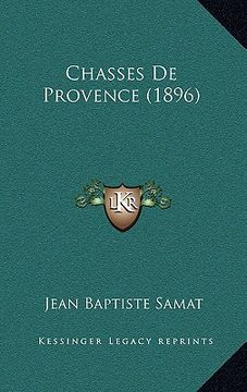 portada Chasses De Provence (1896) (en Francés)
