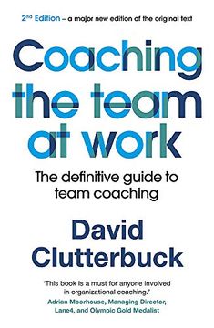 portada Coaching the Team at Work 2: The Definitive Guide to Team Coaching (en Inglés)
